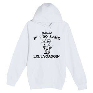 Cowboy Frog YAll Mind If I Do Some Lollygaggin Premium Pullover Hoodie