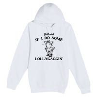 Cowboy Frog YAll Mind If I Do Some Lollygaggin Premium Pullover Hoodie