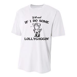 Cowboy Frog YAll Mind If I Do Some Lollygaggin Performance Sprint T-Shirt