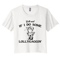 Cowboy Frog YAll Mind If I Do Some Lollygaggin Women's Crop Top Tee