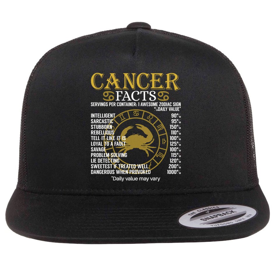 Cancer Facts Zodiac Sign Gift Great Gift Flat Bill Trucker Hat