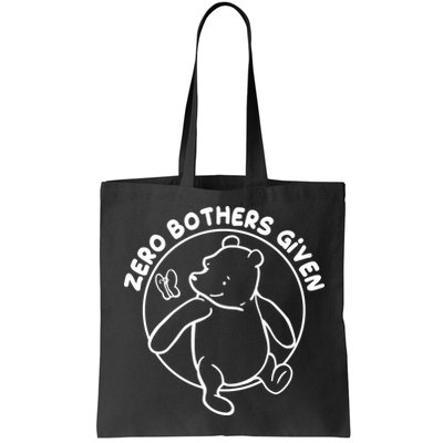 Cute Funny Zero Bothers Given Bag