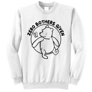 Cute Funny Zero Bothers Given Sweatshirt