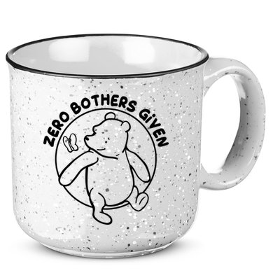 Cute Funny Zero Bothers Given 15oz Campfire Ceramic Mug