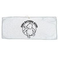 Cute Funny Zero Bothers Given Large Microfiber Waffle Golf Towel