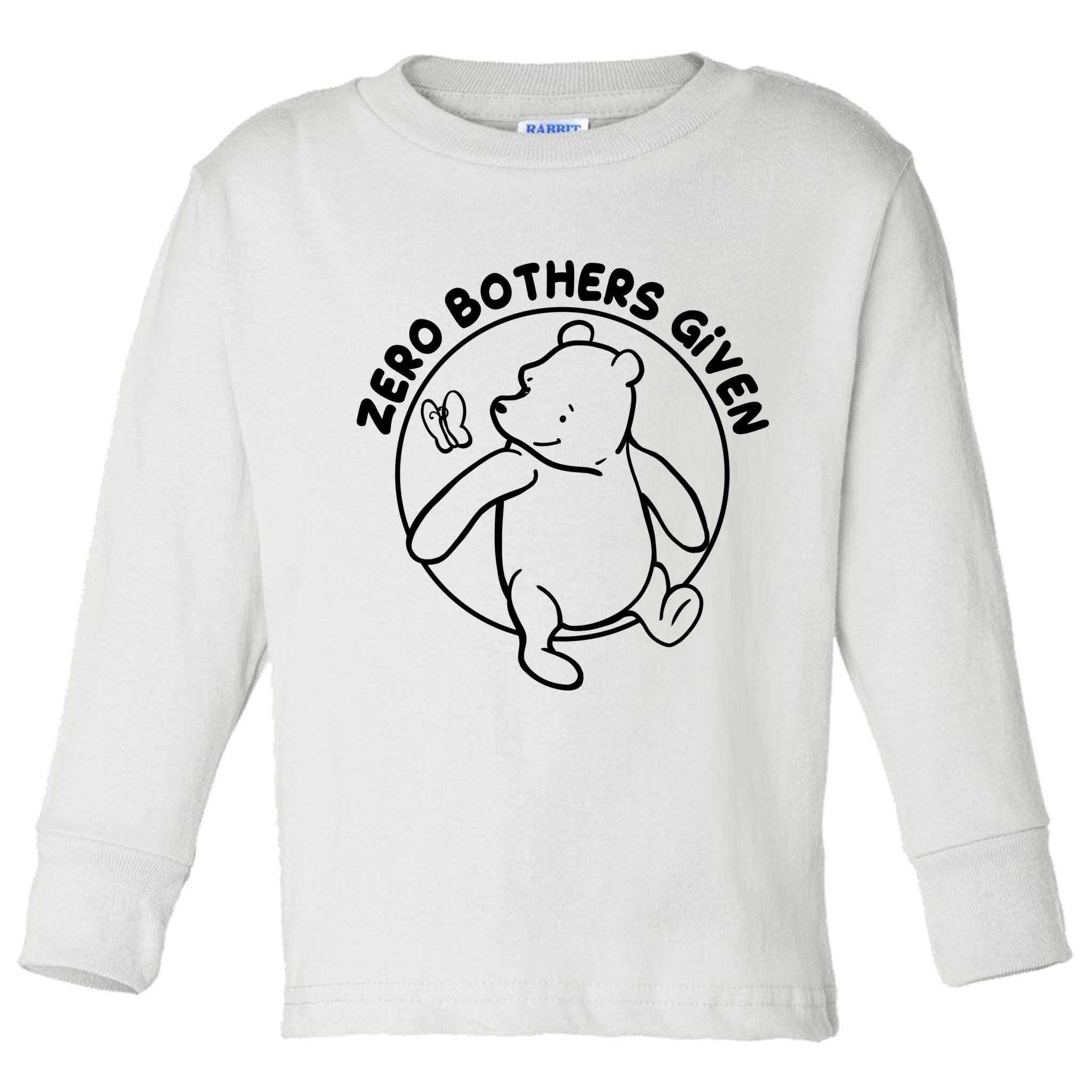 Cute Funny Zero Bothers Given Toddler Long Sleeve Shirt