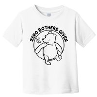 Cute Funny Zero Bothers Given Toddler T-Shirt