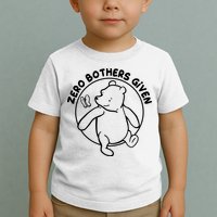 Cute Funny Zero Bothers Given Toddler T-Shirt