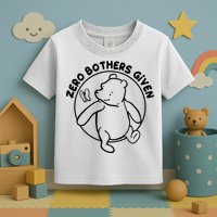 Cute Funny Zero Bothers Given Toddler T-Shirt