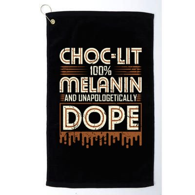 Choccute Giftlit 100% Melanin And Unapologetically Dope Black Meaningful Gift Platinum Collection Golf Towel