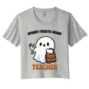 Cute Ghost 4th Grade Teacher Spooky Fourth Grade Teacher Gift Women's Crop Top Tee