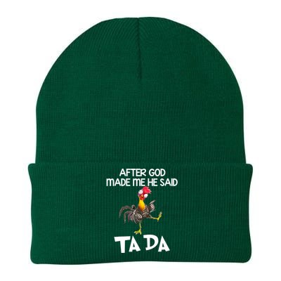 Cute Gift After God Made Me He Said Ta Da Chicken Funny Gift Knit Cap Winter Beanie