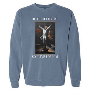 Christian Gospel And Bible Phrase For Our Lord Jesus Garment-Dyed Sweatshirt