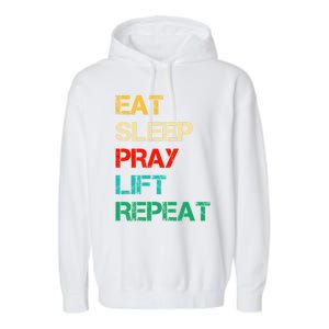 Christian Gym And Jesus Gym For Eat Sleep Pray Repeat Gift Garment-Dyed Fleece Hoodie