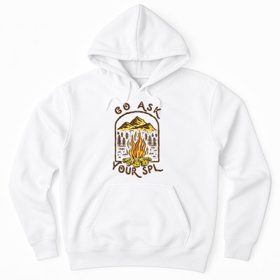 Camping Go Ask Your SPL Camper Gift Hoodie