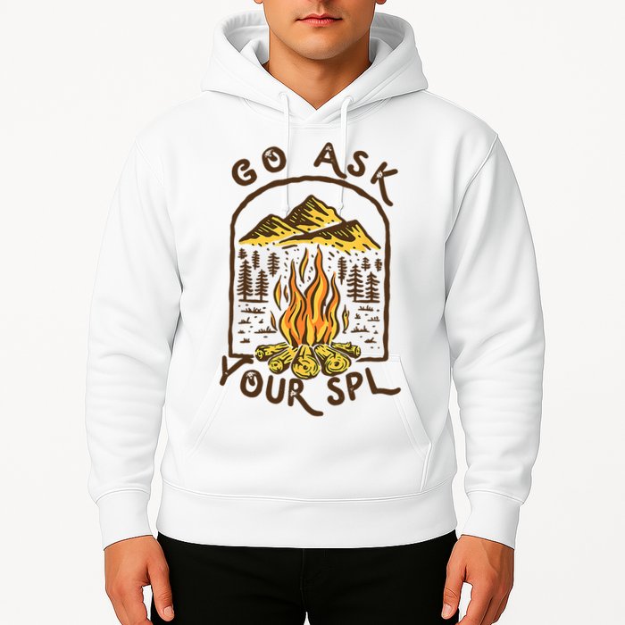 Camping Go Ask Your SPL Camper Gift Hoodie