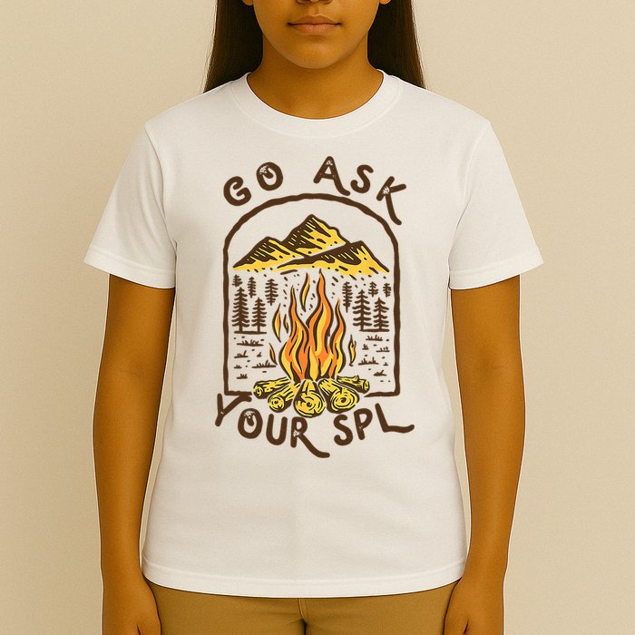 Camping Go Ask Your SPL Camper Gift T-Shirt
