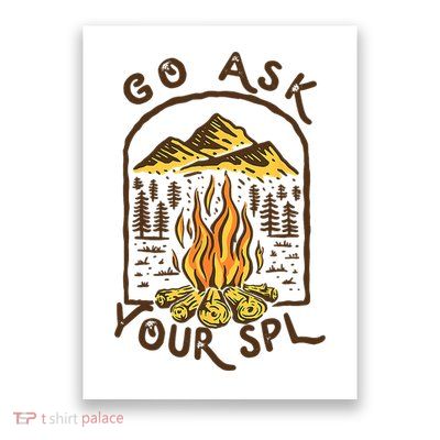 Camping Go Ask Your SPL Camper Gift Poster