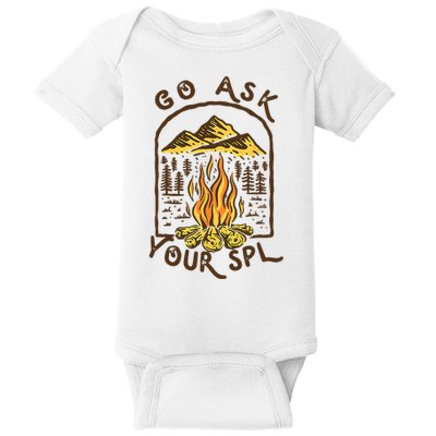 Camping Go Ask Your SPL Camper Gift Baby Bodysuit