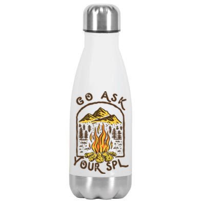 Camping Go Ask Your SPL Camper Gift Stainless Steel Insulated Water Bottle