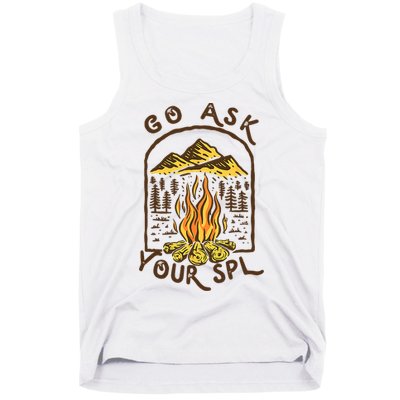 Camping Go Ask Your SPL Camper Gift Tank Top