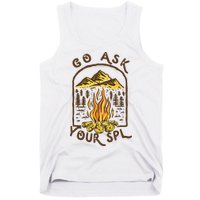 Camping Go Ask Your SPL Camper Gift Tank Top