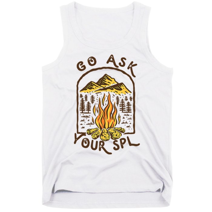 Camping Go Ask Your SPL Camper Gift Tank Top