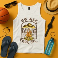 Camping Go Ask Your SPL Camper Gift Tank Top