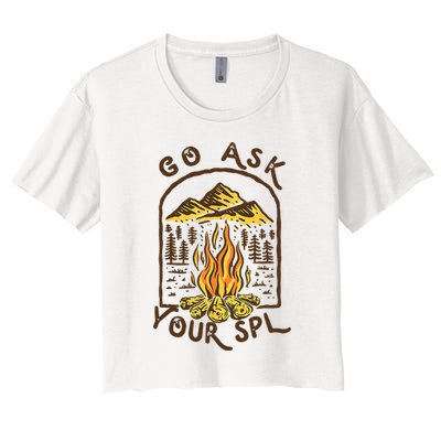 Camping Go Ask Your SPL Camper Gift Crop Top