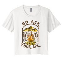 Camping Go Ask Your SPL Camper Gift Crop Top