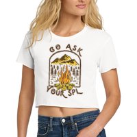 Camping Go Ask Your SPL Camper Gift Crop Top