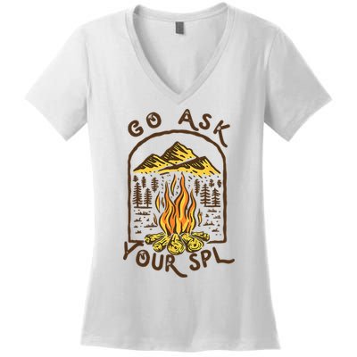 Camping Go Ask Your SPL Camper Gift Women's V-Neck T-Shirt