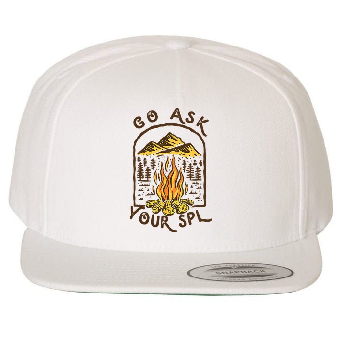 Camping Go Ask Your SPL Camper Gift Wool Snapback Cap