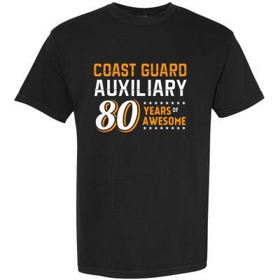 Coast Guard Auxiliary 80 Years Of Awesome Garment-Dyed Heavyweight T-Shirt