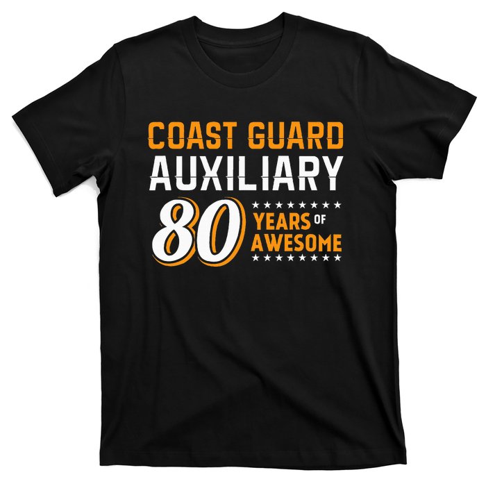 Coast Guard Auxiliary 80 Years Of Awesome T-Shirt