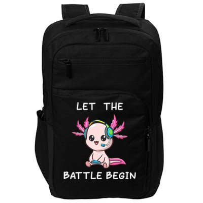 Cool gamer axolotl gaming funny saying Let the Battle Begin Impact Tech Backpack