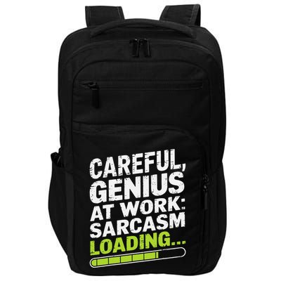 Careful Genius At Work Sarcasm Loading Funny Impact Tech Backpack
