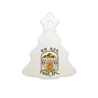 Camping Go Ask Your Spl Camper Gift Ceramic Tree Ornament