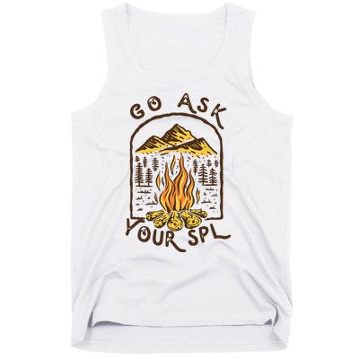 Camping Go Ask Your Spl Camper Gift Tank Top