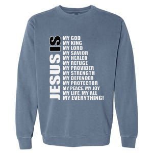 Christian Gospel And Bible Phrase For Our Lord Jesus Garment-Dyed Sweatshirt