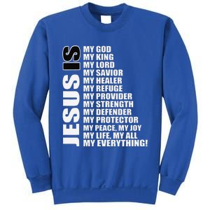 Christian Gospel And Bible Phrase For Our Lord Jesus Sweatshirt