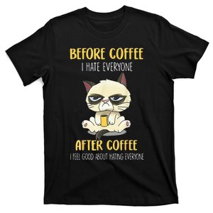 Cat Grumpy Before Coffee I Hate Everyone After Coffee T-Shirt