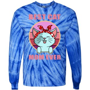 Cat Gift Best Cat Mom Ever Gift Kitten Gift Tie-Dye Long Sleeve Shirt