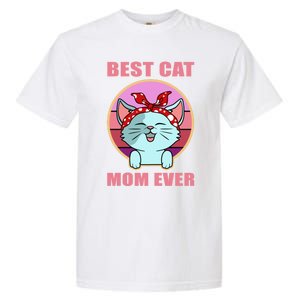 Cat Gift Best Cat Mom Ever Gift Kitten Gift Garment-Dyed Heavyweight T-Shirt