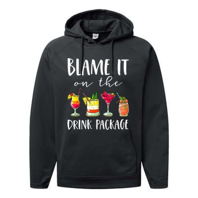 Cruise Gifts Blame It On The Drink Package Performance Fleece Hoodie