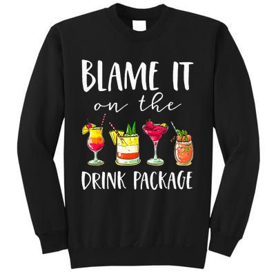 Cruise Gifts Blame It On The Drink Package Sweatshirt