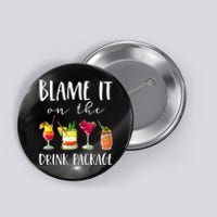 Cruise Gifts Blame It On The Drink Package Button