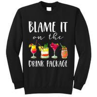 Cruise Gifts Blame It On The Drink Package Tall Sweatshirt