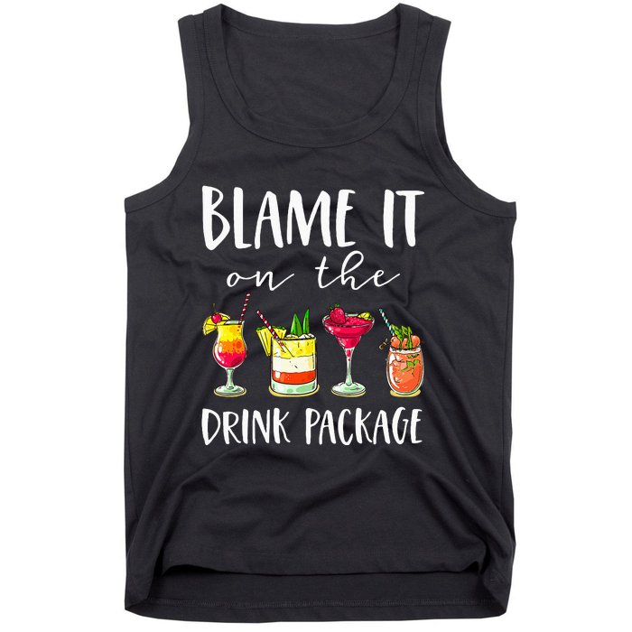 Cruise Gifts Blame It On The Drink Package Tank Top