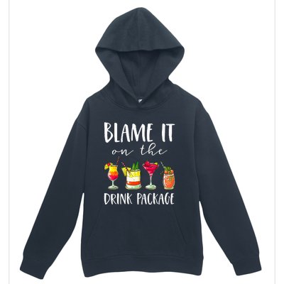 Cruise Gifts Blame It On The Drink Package Urban Pullover Hoodie